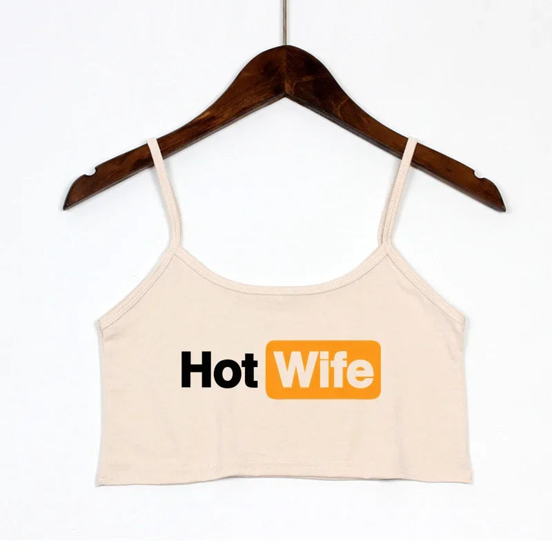NEW Arrivals Fashion Women's Sexy Elastic Cotton Camis HOT WIFE-PROUD TO BE A HOTWIFE Female Sexy Crop Top Sleeveless Short Girls Tank Top Beach Bar Women Summer Streetwear Clothes