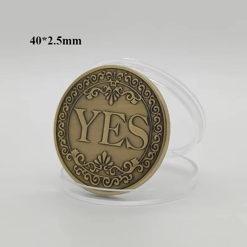 NEW 1PC Bronze Yes or No Commemorative Coin Souvenir Non-Currency Coins Game Prop Challenge Coins Collection Decoration Crafts