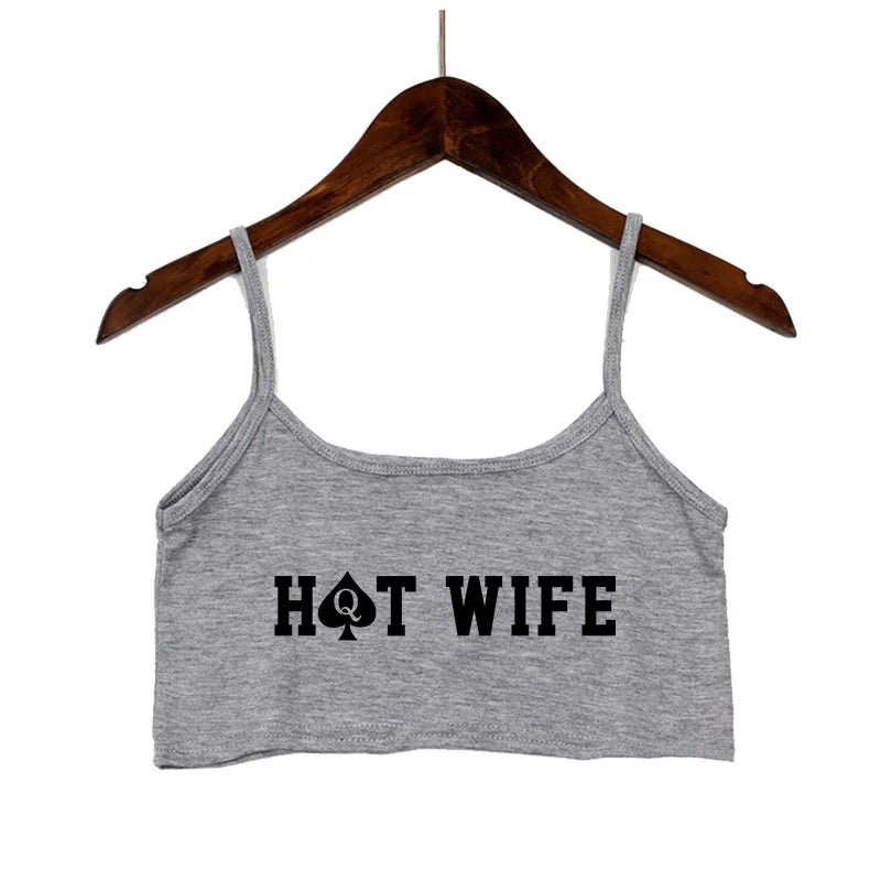 NEW Arrivals Fashion Women's Sexy Elastic Cotton Camis HOT WIFE-PROUD TO BE A HOTWIFE Female Sexy Crop Top Sleeveless Short Girls Tank Top Beach Bar Women Summer Streetwear Clothes