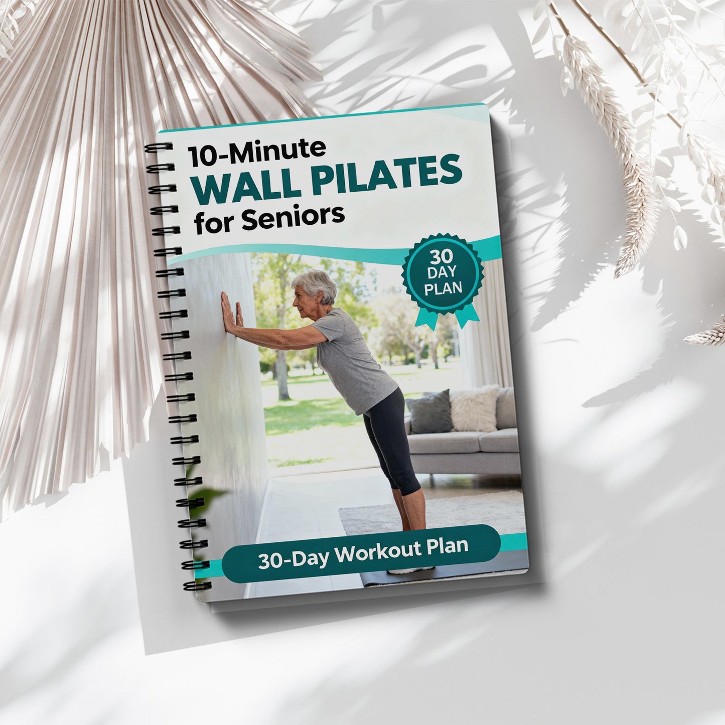 Wall Pilates for Seniors - Beginner-Friendly At-Home Exercise Workbook for Balance, Strength, Flexibility& Mobility Support, Simple Step-by-Step Illustrated Guide for Older Adults