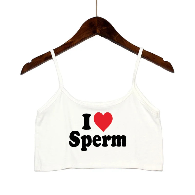 NEW Arrivals I LOVE SPERM Sexy Crop Top for Women Streetwear Girls Asian Size Casual Clothes Elastic Camis Sleeveless Female Short Tank Top Women’s Tops