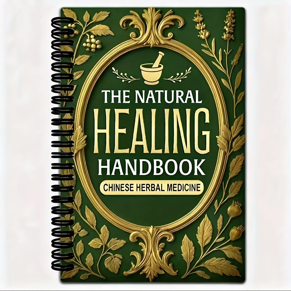 NEW Arrivals Natural Herbal Medicine Handbook: 50 Page Spiral Notebook, 17 Sections, 13.97x21.08 cm, Elegant Golden and Green Design, Suitable for Herbal Relax and Overall Health, Ideal Gift for Family Members