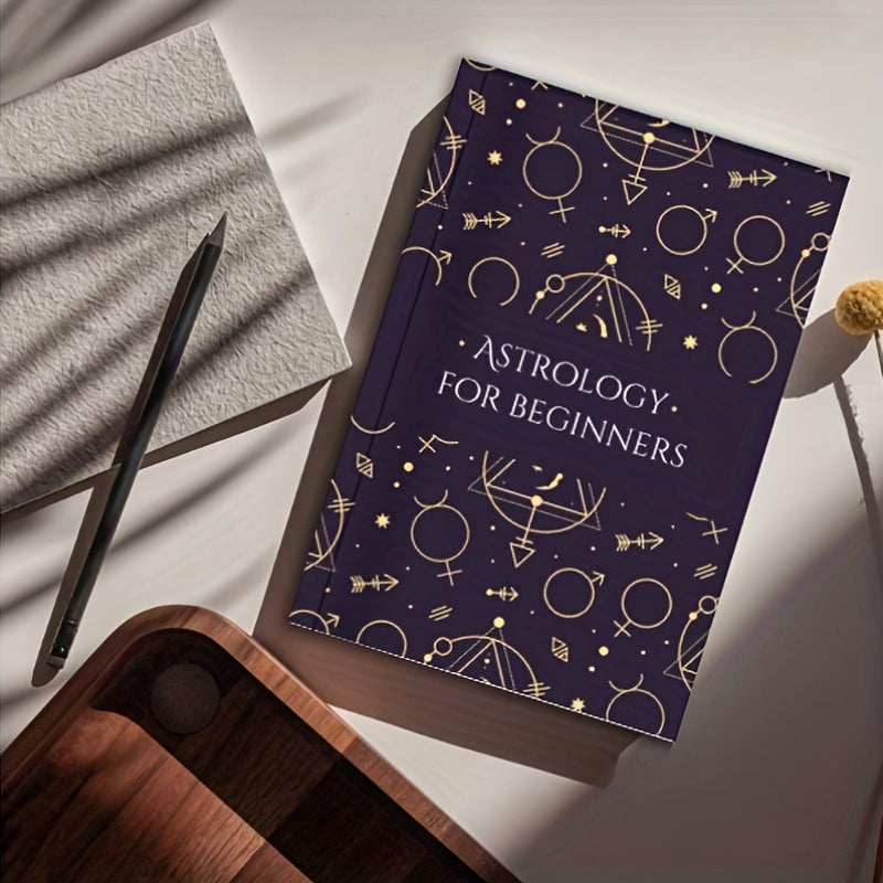 Astrology Guide: Learn About Natal Charts, Birth Chart, Zodiac Signs, and Planets, Beginner'S Guide with Zodiac Symbols, Planetary Meanings & Astrological Chart Interpretation, Undated Edition for Adult